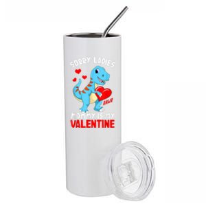 Valentines Day Sorry Ladies Mommy Is My Valentine Funny Gift Stainless Steel Tumbler