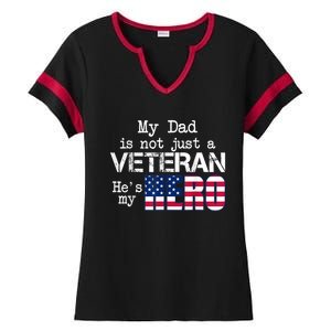 Veteran Day Shirt My Dad Is Not A Veteran He's My Hero Ladies Halftime Notch Neck Tee