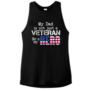 Veteran Day Shirt My Dad Is Not A Veteran He's My Hero Ladies PosiCharge Tri-Blend Wicking Tank