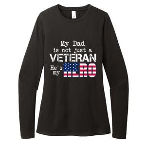 Veteran Day Shirt My Dad Is Not A Veteran He's My Hero Womens CVC Long Sleeve Shirt