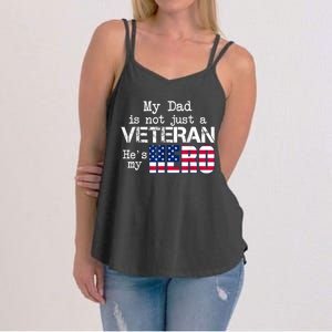 Veteran Day Shirt My Dad Is Not A Veteran He's My Hero Women's Strappy Tank