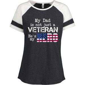 Veteran Day Shirt My Dad Is Not A Veteran He's My Hero Enza Ladies Jersey Colorblock Tee