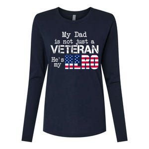 Veteran Day Shirt My Dad Is Not A Veteran He's My Hero Womens Cotton Relaxed Long Sleeve T-Shirt