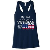 Veteran Day Shirt My Dad Is Not A Veteran He's My Hero Women's Racerback Tank