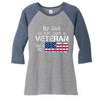 Veteran Day Shirt My Dad Is Not A Veteran He's My Hero Women's Tri-Blend 3/4-Sleeve Raglan Shirt