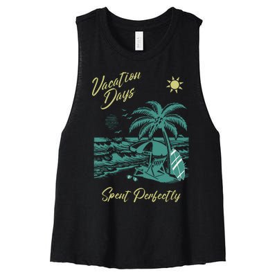 Vacation Days Spent Perfectly Beach Women's Racerback Cropped Tank