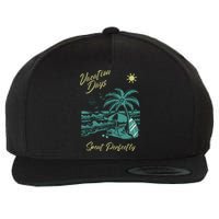 Vacation Days Spent Perfectly Beach Wool Snapback Cap