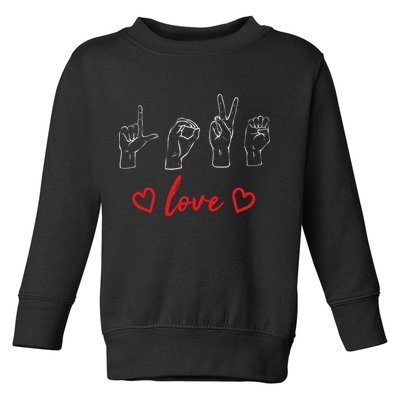 Valentine's Day Sign Language Love Finger Spelling ASL Toddler Sweatshirt