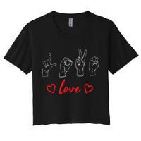 Valentine's Day Sign Language Love Finger Spelling ASL Crop Top