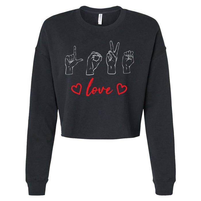 Valentine's Day Sign Language Love Finger Spelling ASL Cropped Pullover Crew