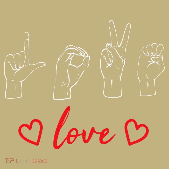 Valentine's Day Sign Language Love Finger Spelling ASL T-Shirt
