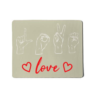 Valentine's Day Sign Language Love Finger Spelling ASL Mousepad