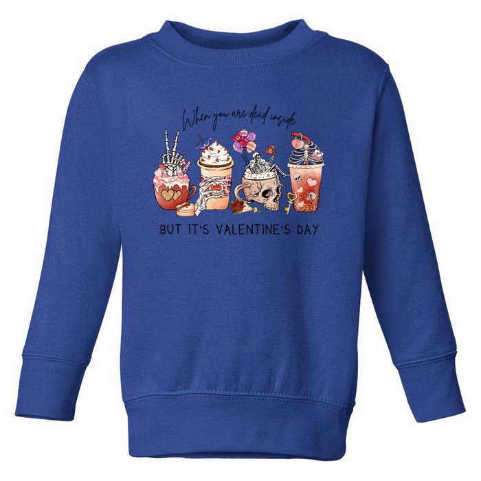 Valentines Day Skeleton Dead Inside Coffee Cafe Caffeine Gift Toddler Sweatshirt