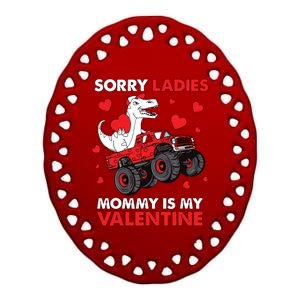 Valentines Day Sorry Ladies Mommy Funny Trex Truck Ceramic Oval Ornament