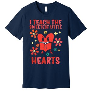 Valentines Day Teach Sweetest Little Hearts Teacher Wo Premium T-Shirt