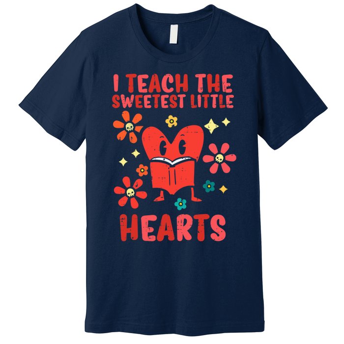 Valentines Day Teach Sweetest Little Hearts Teacher Wo Premium T-Shirt