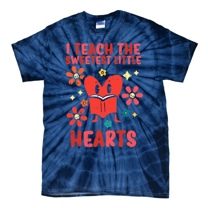 Valentines Day Teach Sweetest Little Hearts Teacher Wo Tie-Dye T-Shirt