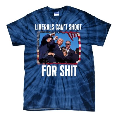 Vintage Donald Trump Liberals Cant Shoot For Shit Tie-Dye T-Shirt