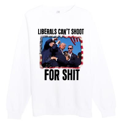 Vintage Donald Trump Liberals Cant Shoot For Shit Premium Crewneck Sweatshirt