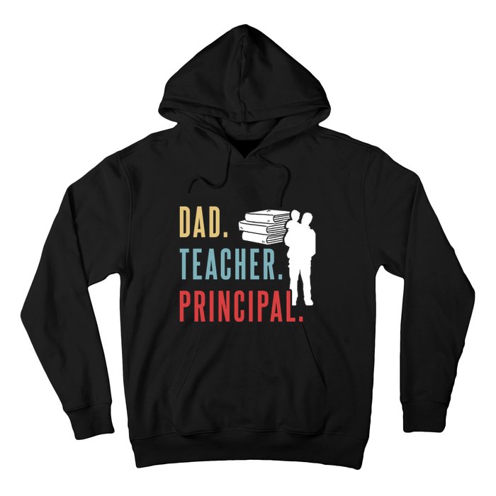 Vintage Dad Teacher Principal Homeschool Gift Father's Day Hoodie