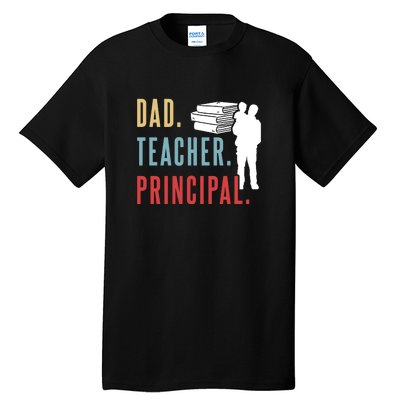 Vintage Dad Teacher Principal Homeschool Gift Father's Day Tall T-Shirt