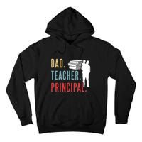 Vintage Dad Teacher Principal Homeschool Gift Father's Day Tall Hoodie