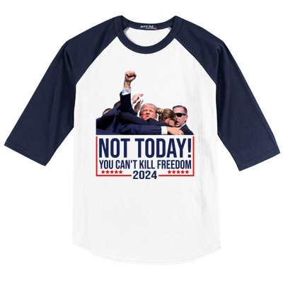 Vintage Donald Trump Not Today You Cant Kill Freedom Baseball Sleeve Shirt