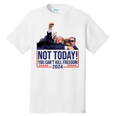 Vintage Donald Trump Not Today You Cant Kill Freedom Tall T-Shirt