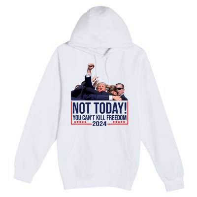 Vintage Donald Trump Not Today You Cant Kill Freedom Premium Pullover Hoodie