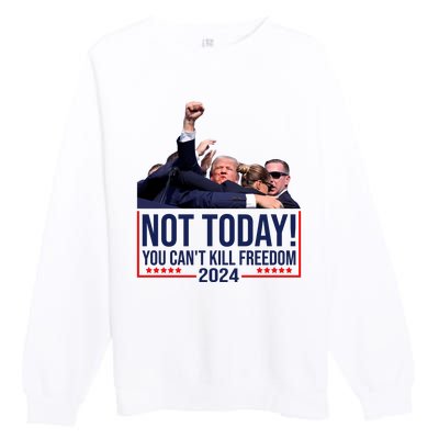 Vintage Donald Trump Not Today You Cant Kill Freedom Premium Crewneck Sweatshirt