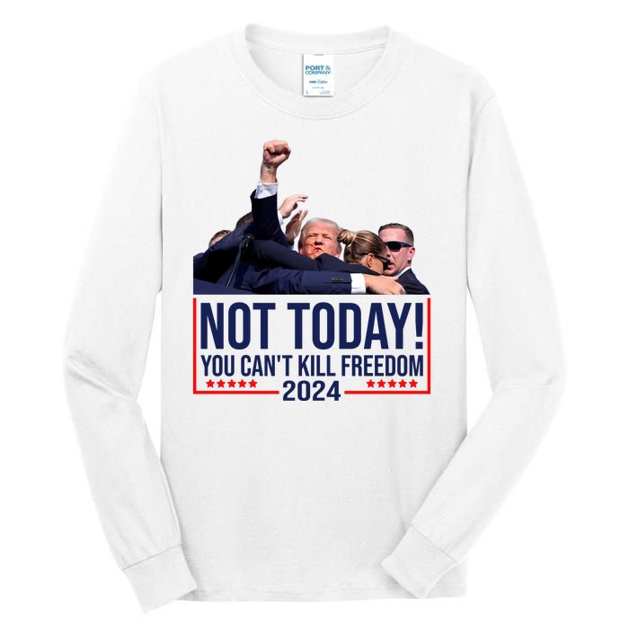 Vintage Donald Trump Not Today You Cant Kill Freedom Tall Long Sleeve T-Shirt