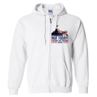 Vintage Donald Trump Not Today You Cant Kill Freedom Full Zip Hoodie