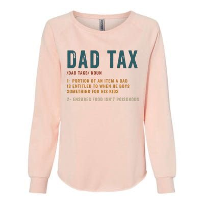 Vintage Dad Tax Definition Funny Fathers Day Womens California Wash Sweatshirt