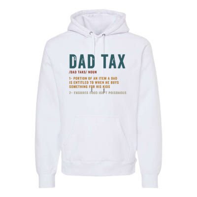 Vintage Dad Tax Definition Funny Fathers Day Premium Hoodie