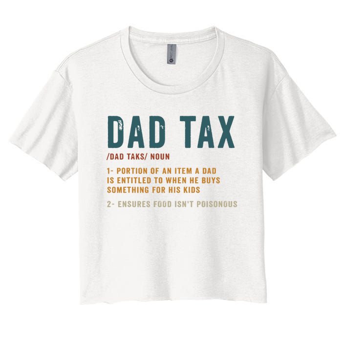 Vintage Dad Tax Definition Funny Fathers Day Women's Crop Top Tee