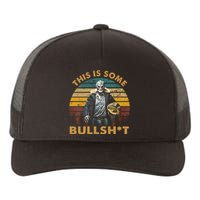 Vintage Design This Is Some Bullsht Yupoong Adult 5-Panel Trucker Hat