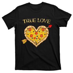 Valentine's Day True Love Valentine Pizza Heart T-Shirt