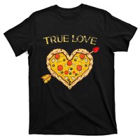 Valentine's Day True Love Valentine Pizza Heart T-Shirt