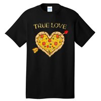 Valentine's Day True Love Valentine Pizza Heart Tall T-Shirt