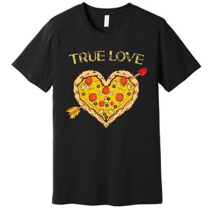 Valentine's Day True Love Valentine Pizza Heart Premium T-Shirt