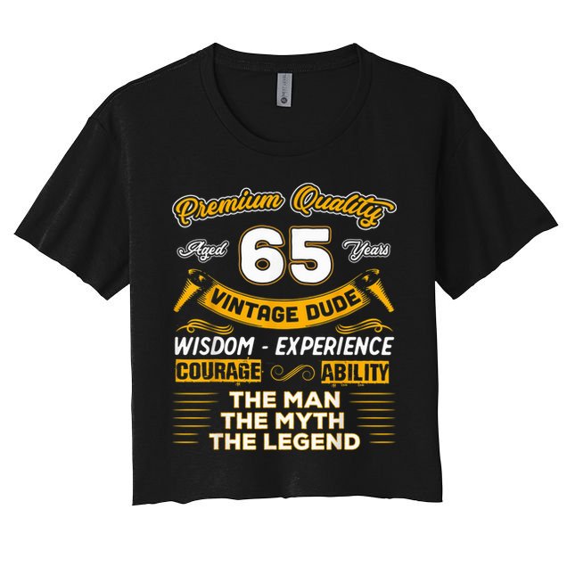 Vintage Dude The Man Myth Legend 65 Yrs 65th Birthday Shirt Crop Top