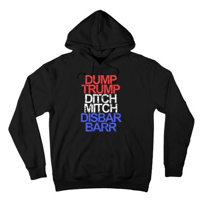 Vintage Dump Trump Ditch Mitch Disbar Barr Anti Trump Hoodie