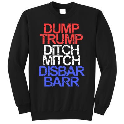 Vintage Dump Trump Ditch Mitch Disbar Barr Anti Trump Sweatshirt