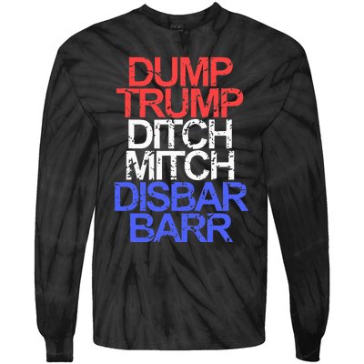 Vintage Dump Trump Ditch Mitch Disbar Barr Anti Trump Tie-Dye Long Sleeve Shirt