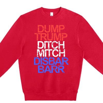 Vintage Dump Trump Ditch Mitch Disbar Barr Anti Trump Premium Crewneck Sweatshirt