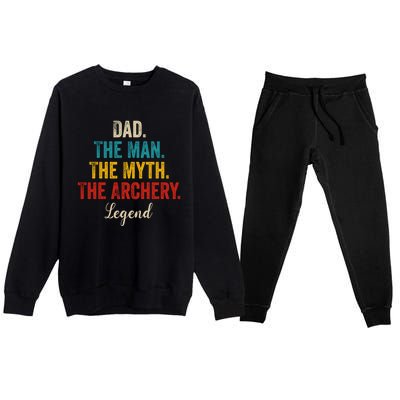 Vintage Dad The The Myth The Archery Legend Father Day Gift Premium Crewneck Sweatsuit Set