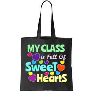 Valentines Day Teacher I Love My Sweet Students Tote Bag