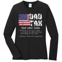 Vintage Dad Tax Definition Funny Fathers Day America Flag Ladies Long Sleeve Shirt