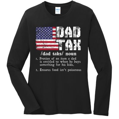 Vintage Dad Tax Definition Funny Fathers Day America Flag Ladies Long Sleeve Shirt