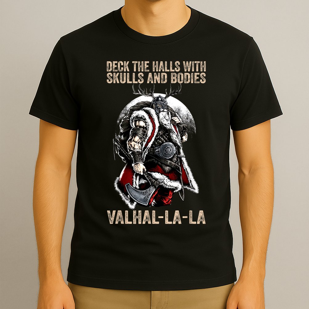 ValhallaLa Deck The Halls With Skulls And Bodies Vintage T-Shirt
